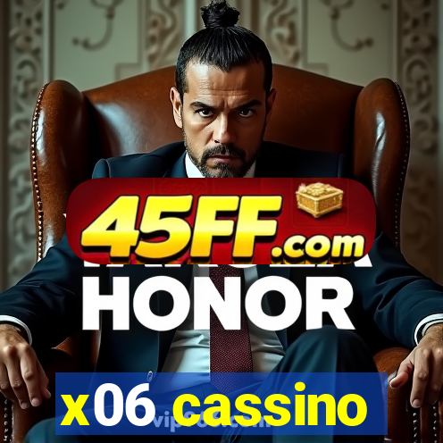 x06 cassino